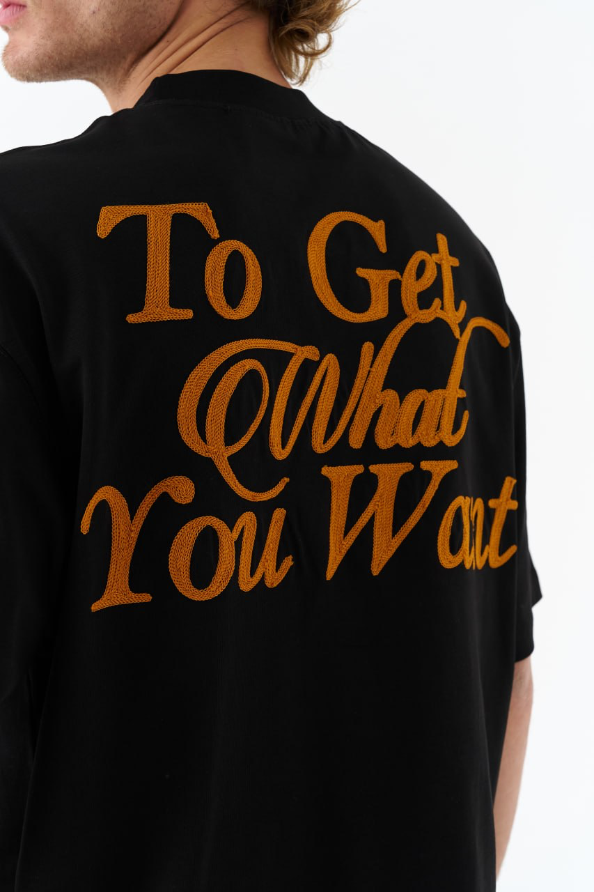 To Get What You Want